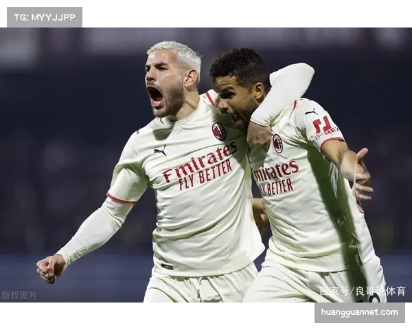 AC米兰少一人鏖战逆袭豪取四连胜强势登顶意甲榜首燃爆全场 AC米兰少一人鏖战逆袭豪取四连胜强势登顶意甲榜首燃爆全场